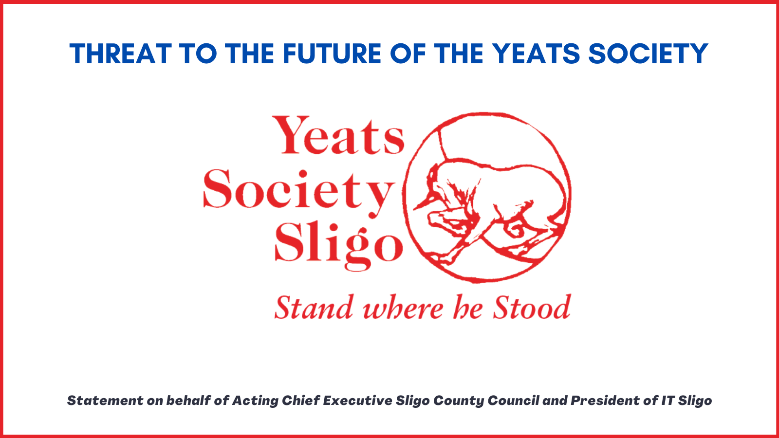 Threat to the Future of the Yeats Society